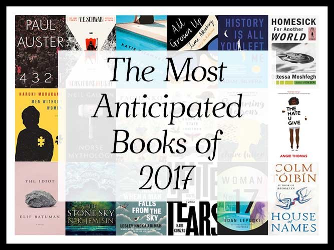 10 most anticipated upcoming books of 2017 which you would love to read