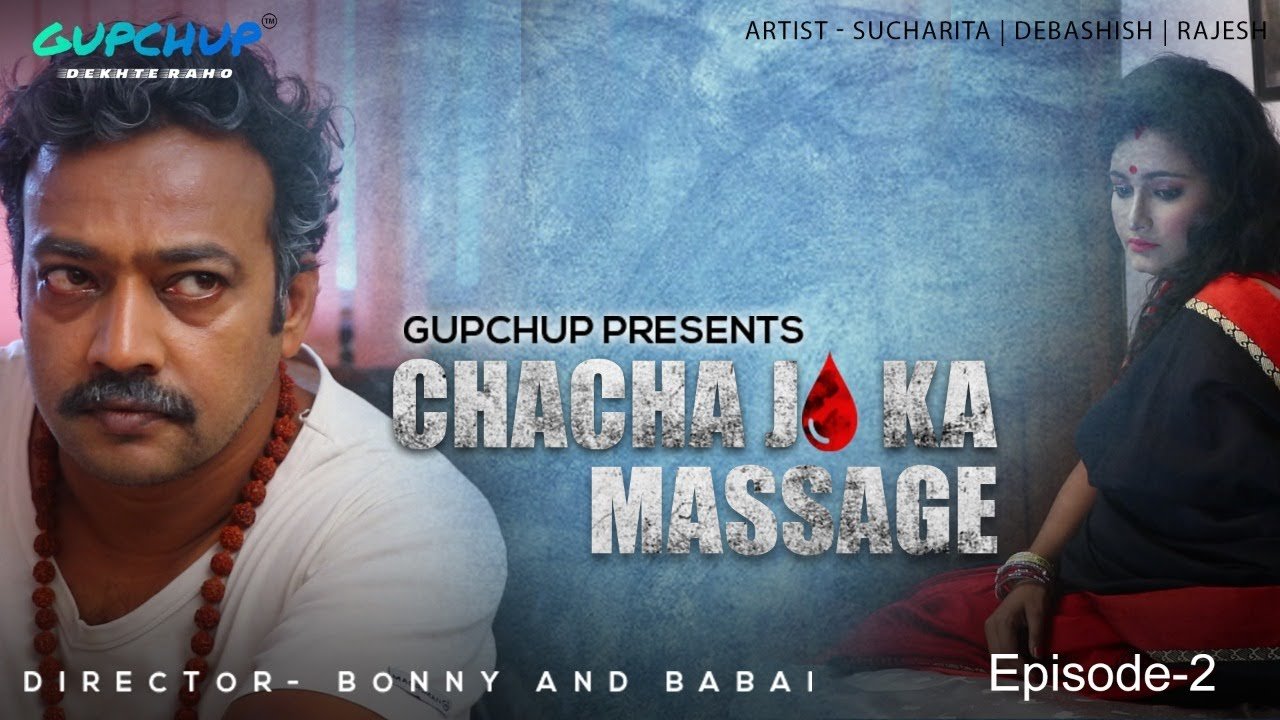 Chacha Ji Ka Massage Web Series Watch Online For Free| Story | Star Cast