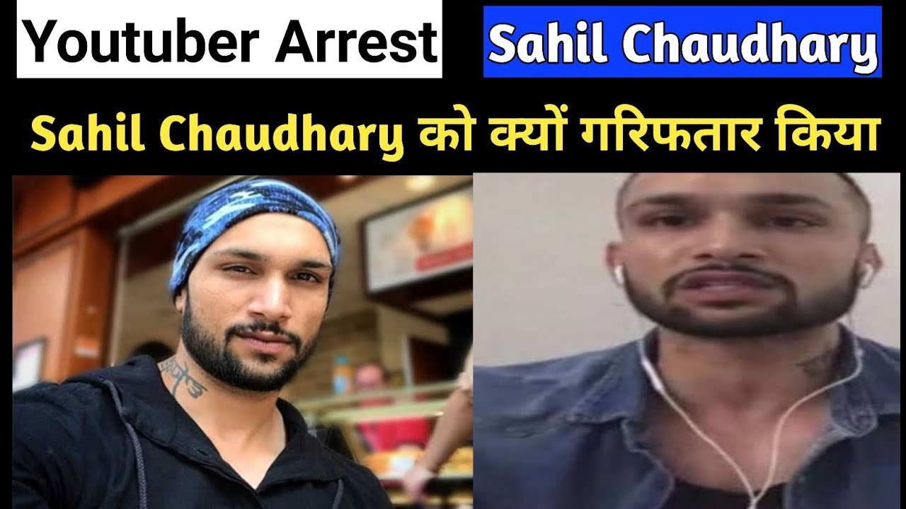 Who is Sahil Choudhary? YouTuber Arrested for Allegedly Posting Abusive Content Against Women