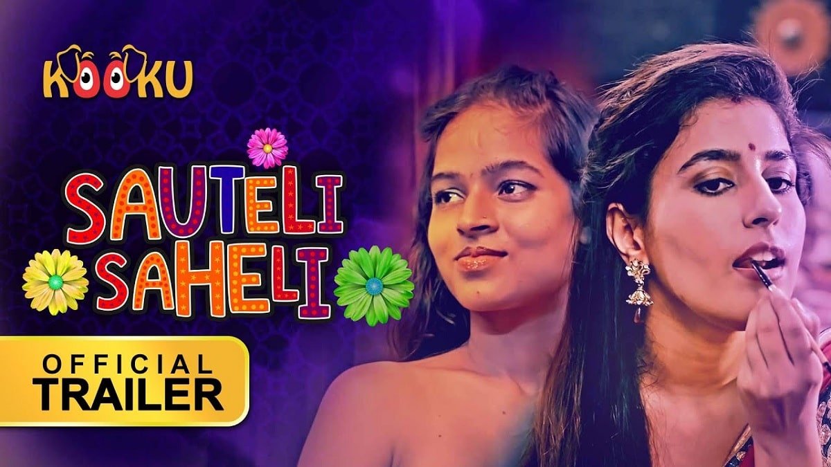 Sauteli Saheli Web Series Watch Online on Kooku App | Story, Review