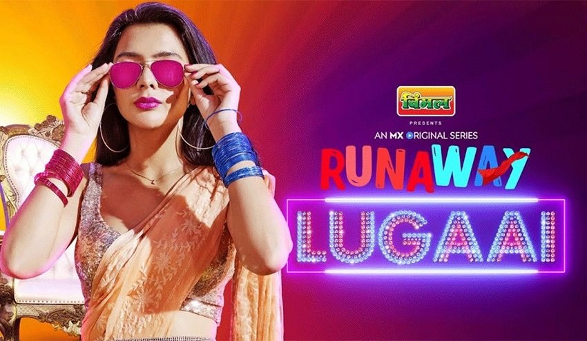 Runaway Lugaai Web Series Watch Online on MX player | Star Cast, Review
