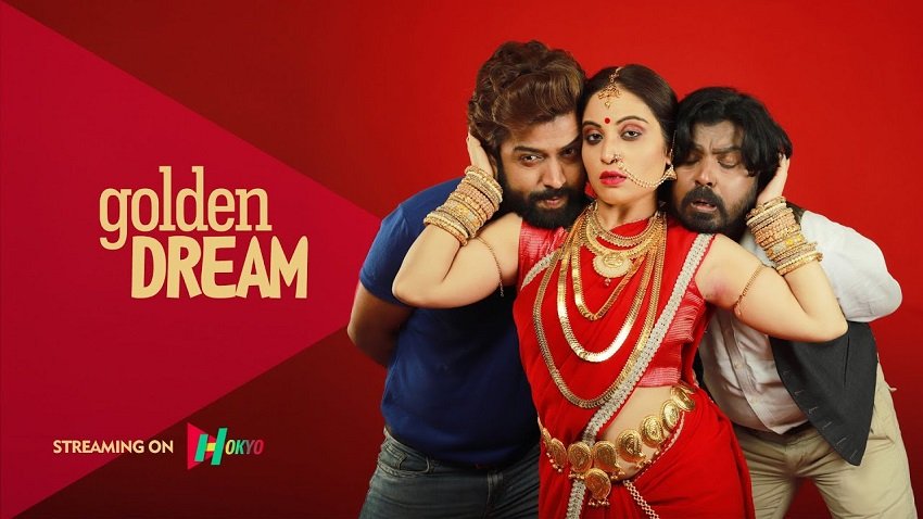 Golden Dream Web Series Watch Online on HOKYO | Cast, Story, Trailer