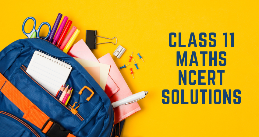 Class 11 Maths NCERT Solutions